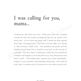 I Was Calling For You, Mama - Digital Print