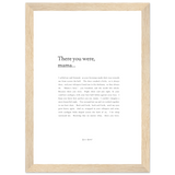 There You Were Mama - Framed Print