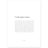 I Woke Again, Mama - Print