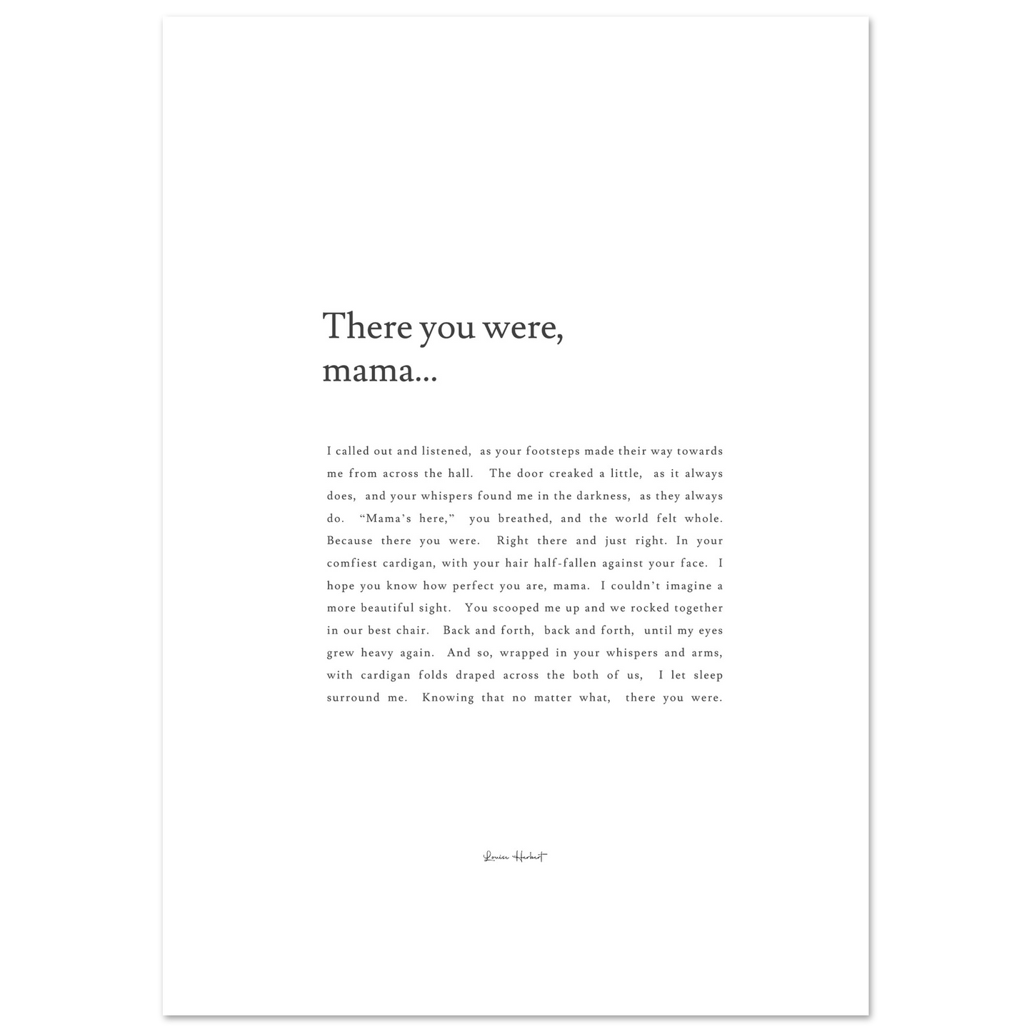 There You Were Mama - Print