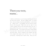 There You Were, Mama - Digital Print