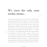 ﻿We Were The Only Ones Awake, Mama - Digital Print