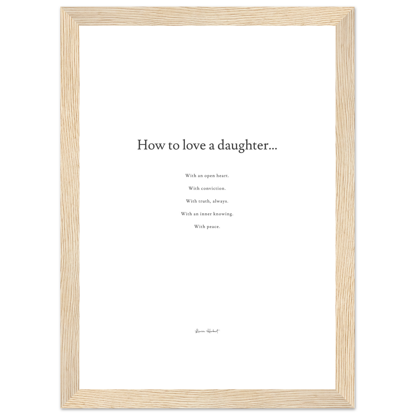 How To Love A Daughter - Framed Print